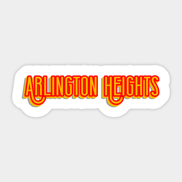 arlington heights Arlington Heights Sticker TeePublic